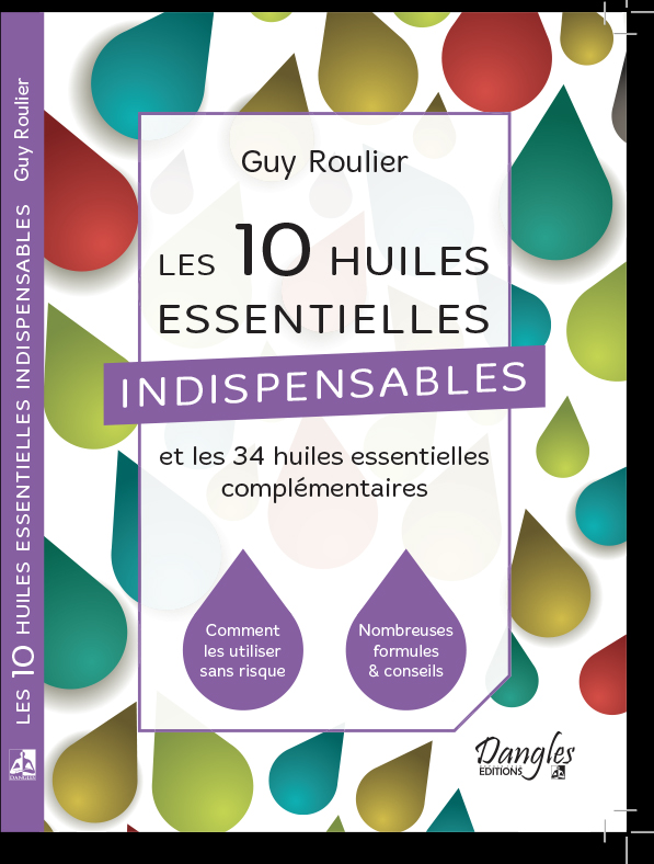 Les 10 huiles essentielles indispensables