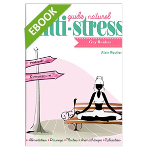 Mon guide naturel anti-stress (version numérique - PDF)