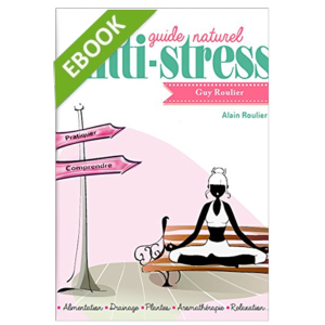 Mon guide naturel anti-stress (version numérique - PDF)