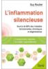 L’Inflammation silencieuse